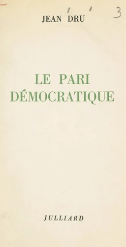 Le pari démocratique