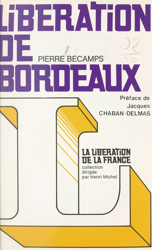 Libération de Bordeaux - Pierre Bécamps - (Hachette) réédition numérique FeniXX