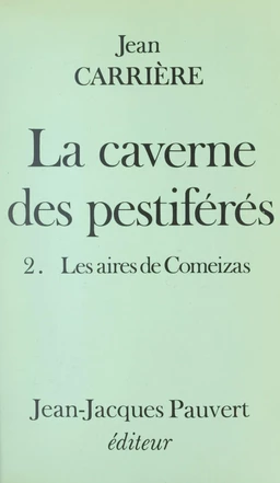 La caverne des pestiférés (2)