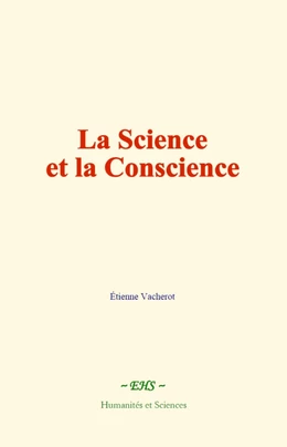 La Science et la Conscience