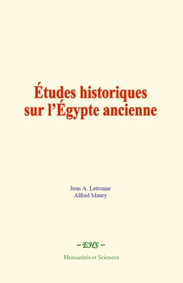 Études historiques sur l’Égypte ancienne