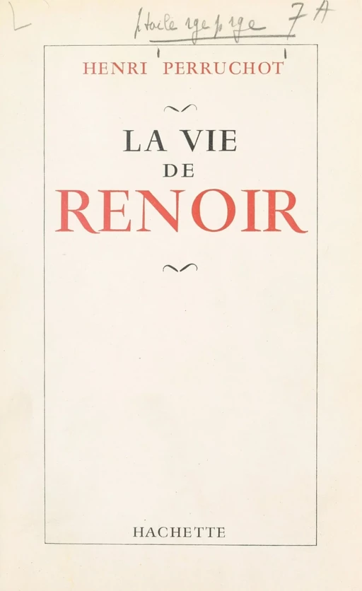 La vie de Renoir - Henri Perruchot - (Hachette) réédition numérique FeniXX