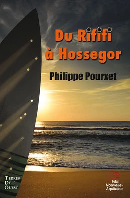 Du Rififi à Hossegor