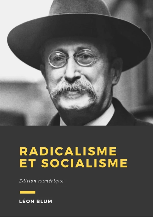 Radicalisme et socialisme - Léon Blum - Librofilio