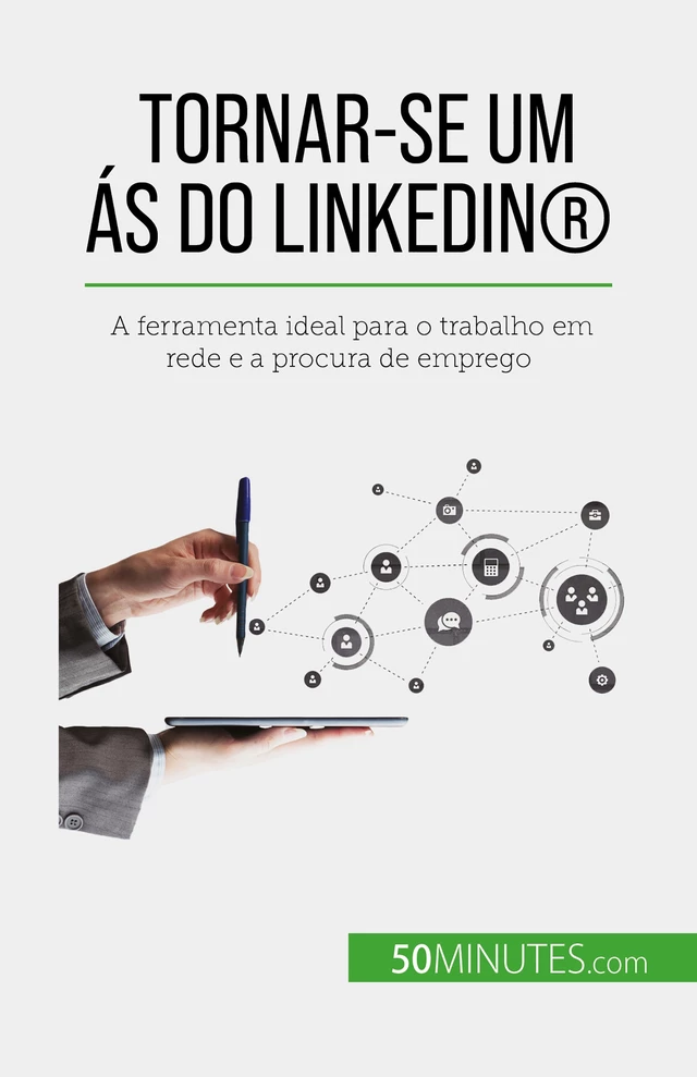 Tornar-se um ás do LinkedIn® - Maïllys Charlier - 50Minutes.com (PT)