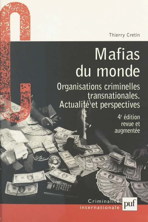 Mafias du monde - Thierry Cretin - (Presses universitaires de France) réédition numérique FeniXX