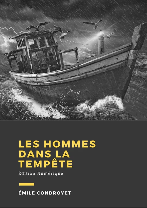 Les hommes dans la tempête - Émile Condroyer - Librofilio