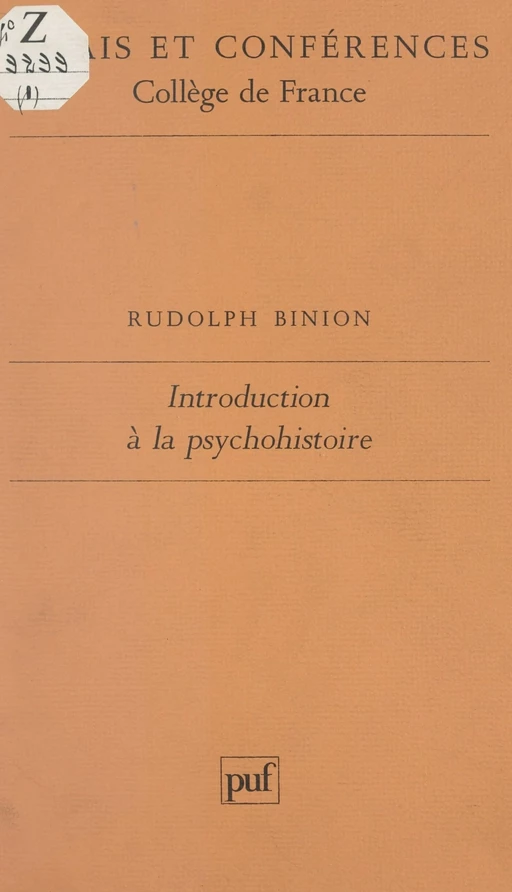 Introduction à la psychohistoire - Rudolph Binion - (Presses universitaires de France) réédition numérique FeniXX