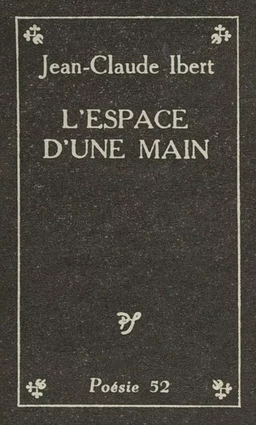 L'espace d'une main