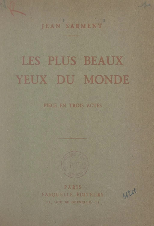 Les plus beaux yeux du monde - Jean Sarment - (Grasset) réédition numérique FeniXX