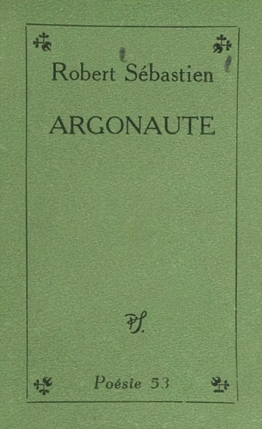 Argonaute - Robert Sébastien - (Seghers) réédition numérique FeniXX