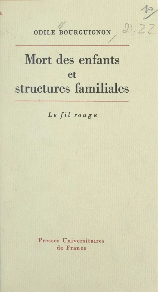 Mort des enfants et structures familiales - Odile Bourguignon - (Presses universitaires de France) réédition numérique FeniXX