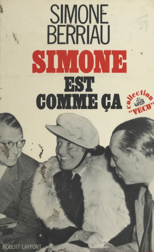 Simone est comme ça - Simone Berriau - (Robert Laffont) réédition numérique FeniXX