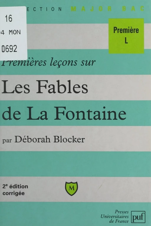 Premières leçons sur les Fables de La Fontaine - Déborah Blocker - (Presses universitaires de France) réédition numérique FeniXX