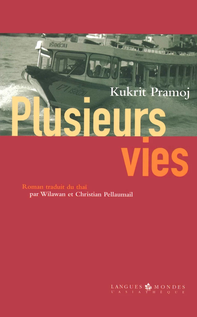 Plusieurs vies - Kukrit Pramoj - L'Asiathèque