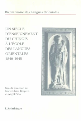 Un siècle d'enseignement du chinois à l'École des langues orientales