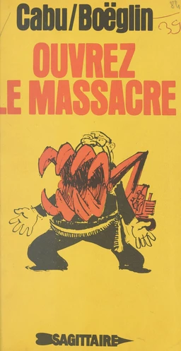 Ouvrez le massacre