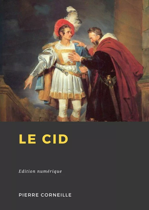 Le Cid - Pierre Corneille - Librofilio