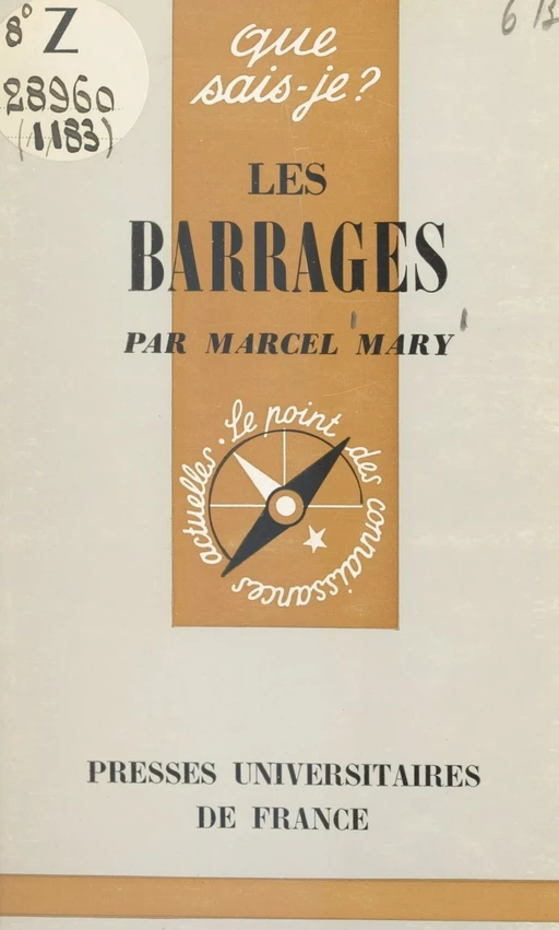 Les barrages - Marcel Mary - (Presses universitaires de France) réédition numérique FeniXX