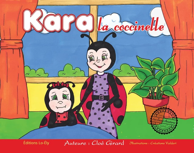 Kara la coccinelle - Cloé Girard - Lo-Ély