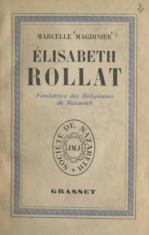 Élisabeth Rollat - Marcelle Magdinier - (Grasset) réédition numérique FeniXX