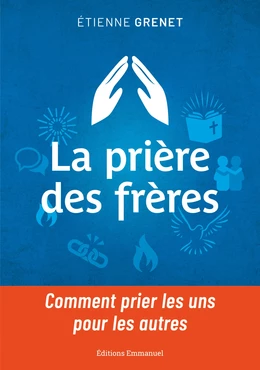 La prière des frères