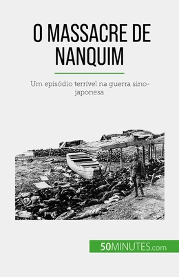 O Massacre de Nanquim