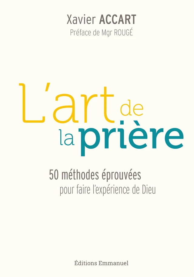 L'art de la prière - Xavier Accart - Éditions de l'Emmanuel