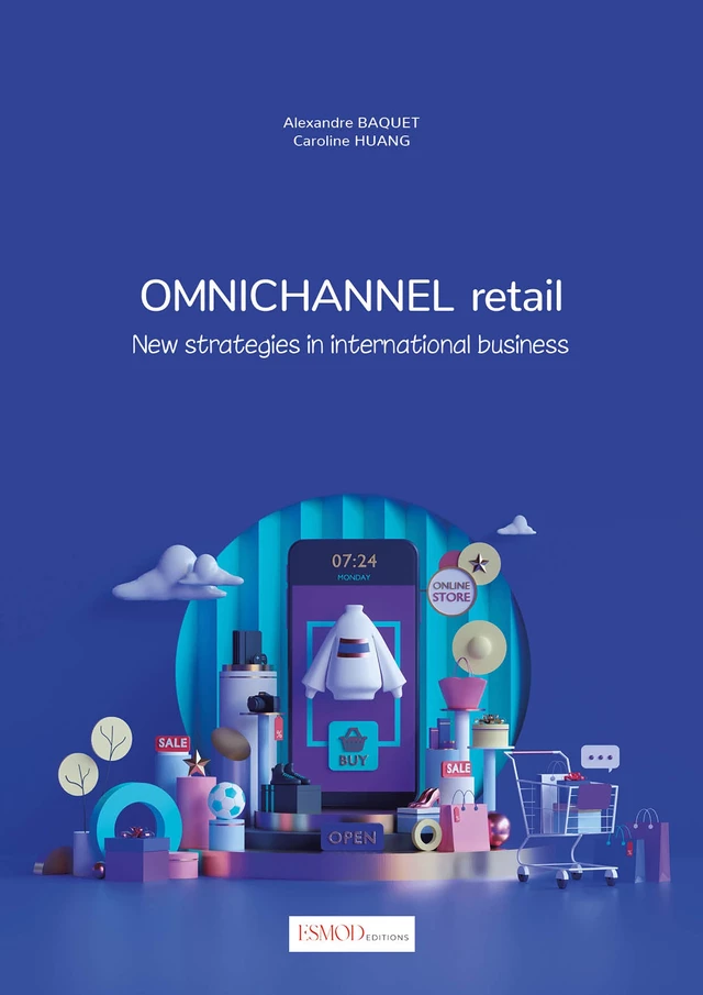 Omnichannel retail - Alexandre Baquet, Caroline Huang - ESMOD