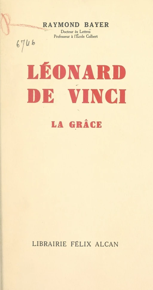 Léonard de Vinci - Raymond Bayer - (Presses universitaires de France) réédition numérique FeniXX