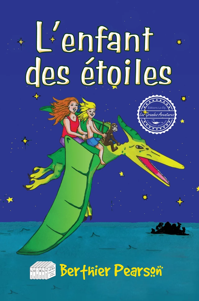 L'enfant des étoiles - Berthier Pearson - Lo-Ély