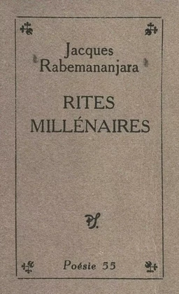 Rites millénaires