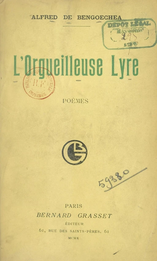 L'orgueilleuse lyre - Alfred de Bengoechea - (Grasset) réédition numérique FeniXX