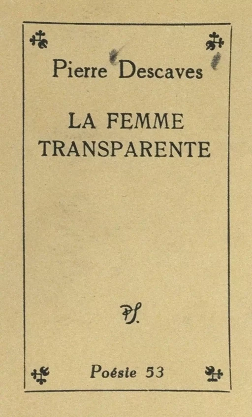 La femme transparente - Pierre Descaves - (Seghers) réédition numérique FeniXX