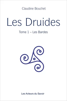 Les Druides - Tome 1