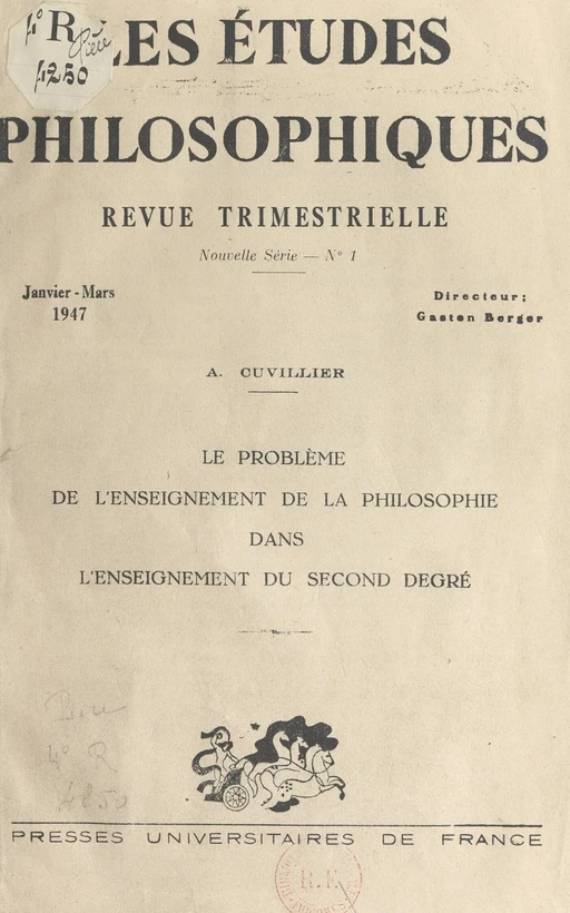 Le problème de l'enseignement de la philosophie dans l'enseignement du second degré - Armand Cuvillier - (Presses universitaires de France) réédition numérique FeniXX