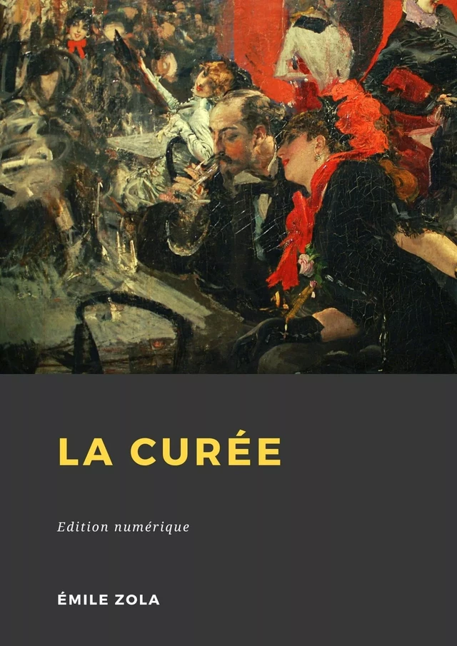 La Curée - Émile Zola - Librofilio