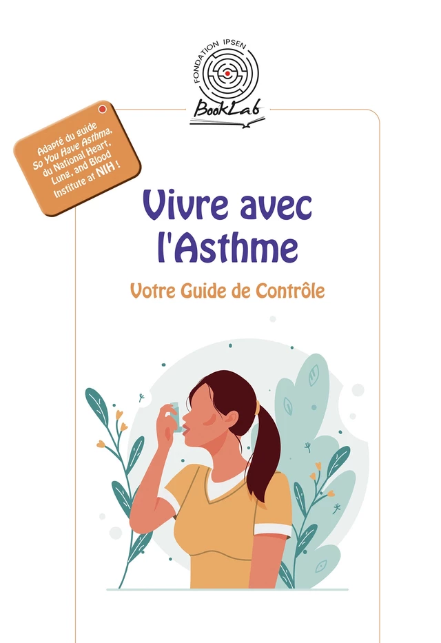 Vivre avec l'Asthme -  Collectif - Fondation Ipsen BookLab