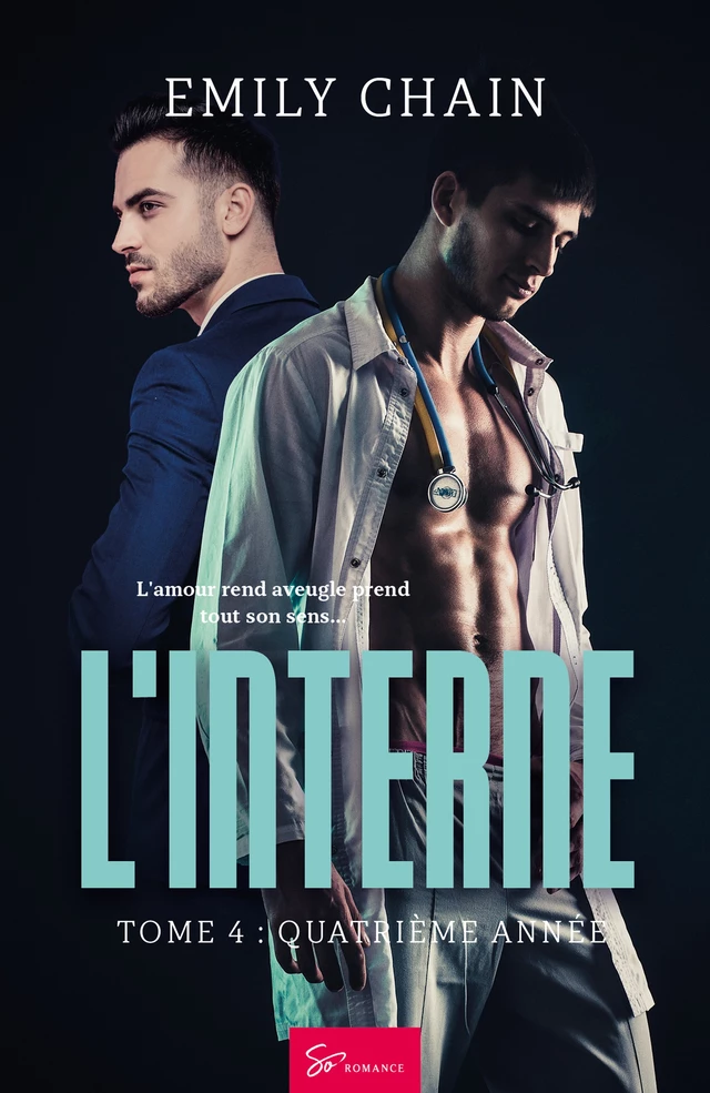 L'Interne - Tome 4 - Emily Chain - So Romance