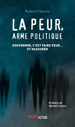 La peur, arme politique