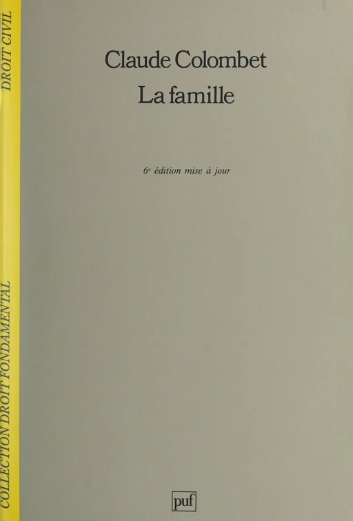 La famille - Claude Colombet - (Presses universitaires de France) réédition numérique FeniXX