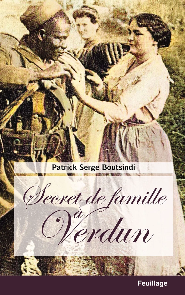 Secret de famille à Verdun - Patrick Serge Boutsindi - Feuillage