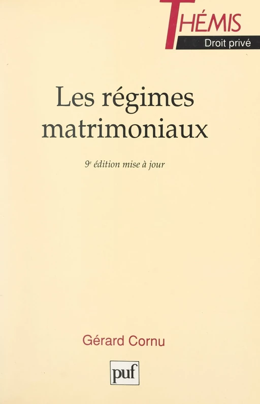 Les régimes matrimoniaux - Gérard Cornu - (Presses universitaires de France) réédition numérique FeniXX