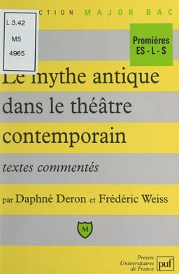 Le mythe antique dans le théâtre contemporain