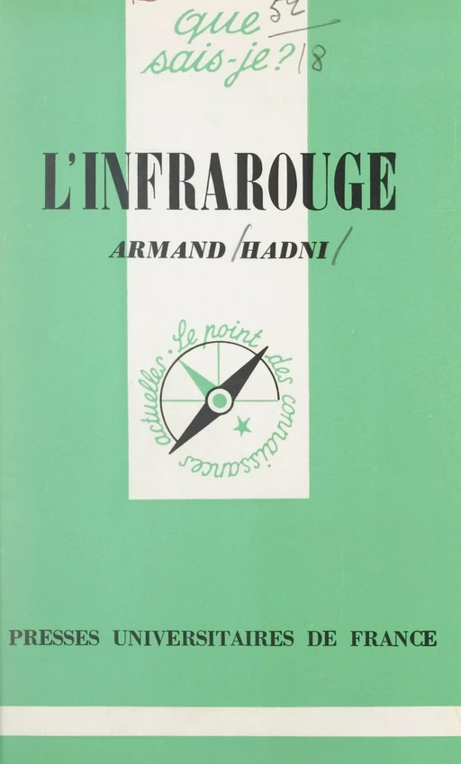 L'infrarouge - Armand Hadni - (Presses universitaires de France) réédition numérique FeniXX