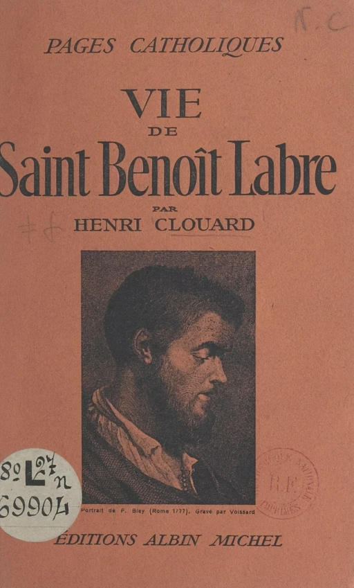 Vie de Saint Benoît Labre - Henri Clouard - (Albin Michel) réédition numérique FeniXX