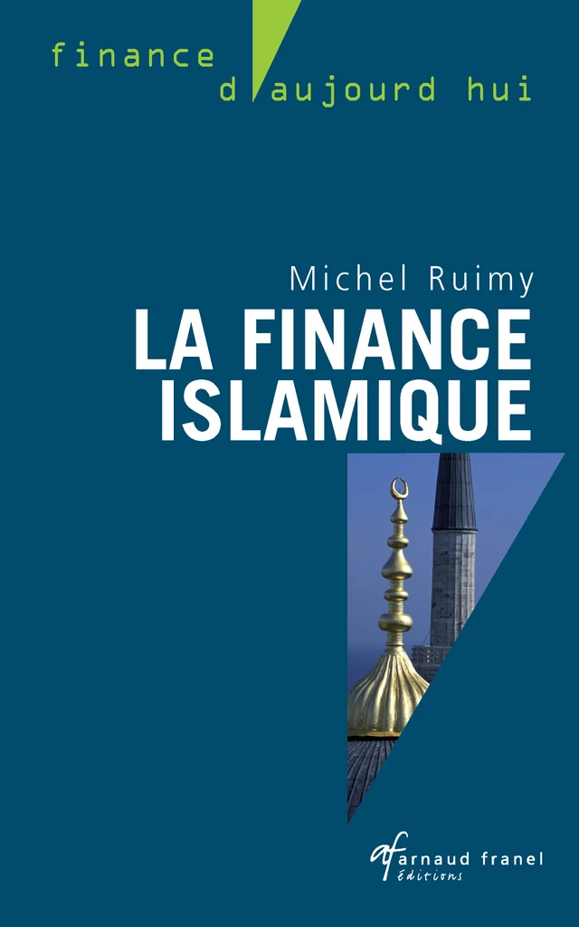 La finance islamique - Michel Ruimy - Arnaud Franel Editions