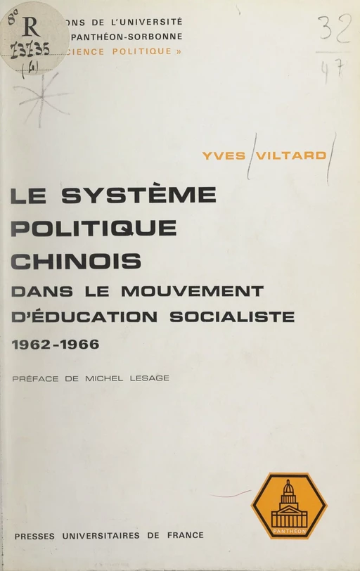 Le système politique chinois dans le mouvement d'éducation socialiste - Yves Viltard - (Presses universitaires de France) réédition numérique FeniXX