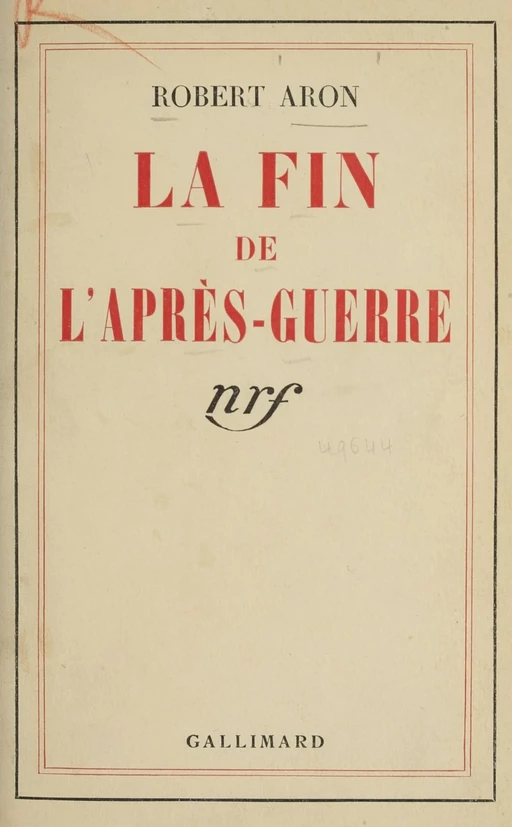 La fin de l'après-guerre - Robert Aron - (Gallimard) réédition numérique FeniXX