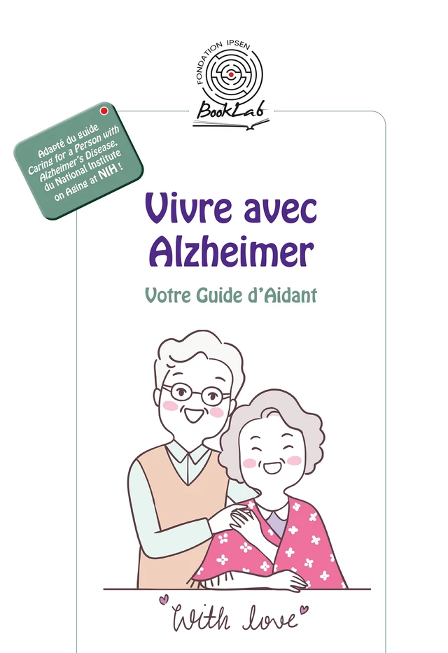 Vivre avec Alzheimer -  Collectif - Fondation Ipsen BookLab